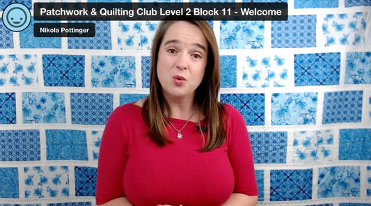 Patchwork & Quilting Club - Level 2 - Block 11