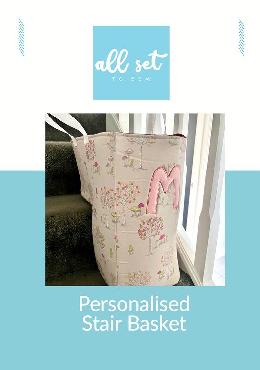 All Set to Sew - Personalised Stair Basket - Printed Pattern - allsettosew